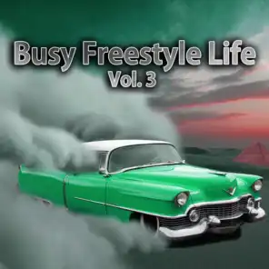 Busy Freestyle Life, Vol. 3