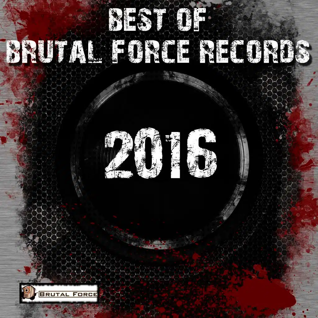 Best of Brutal Force Records 2016