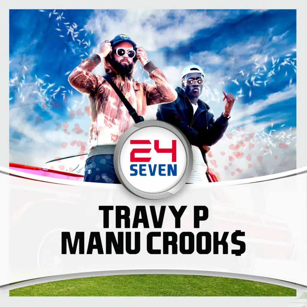 24/7 (feat. Manu Crook$)