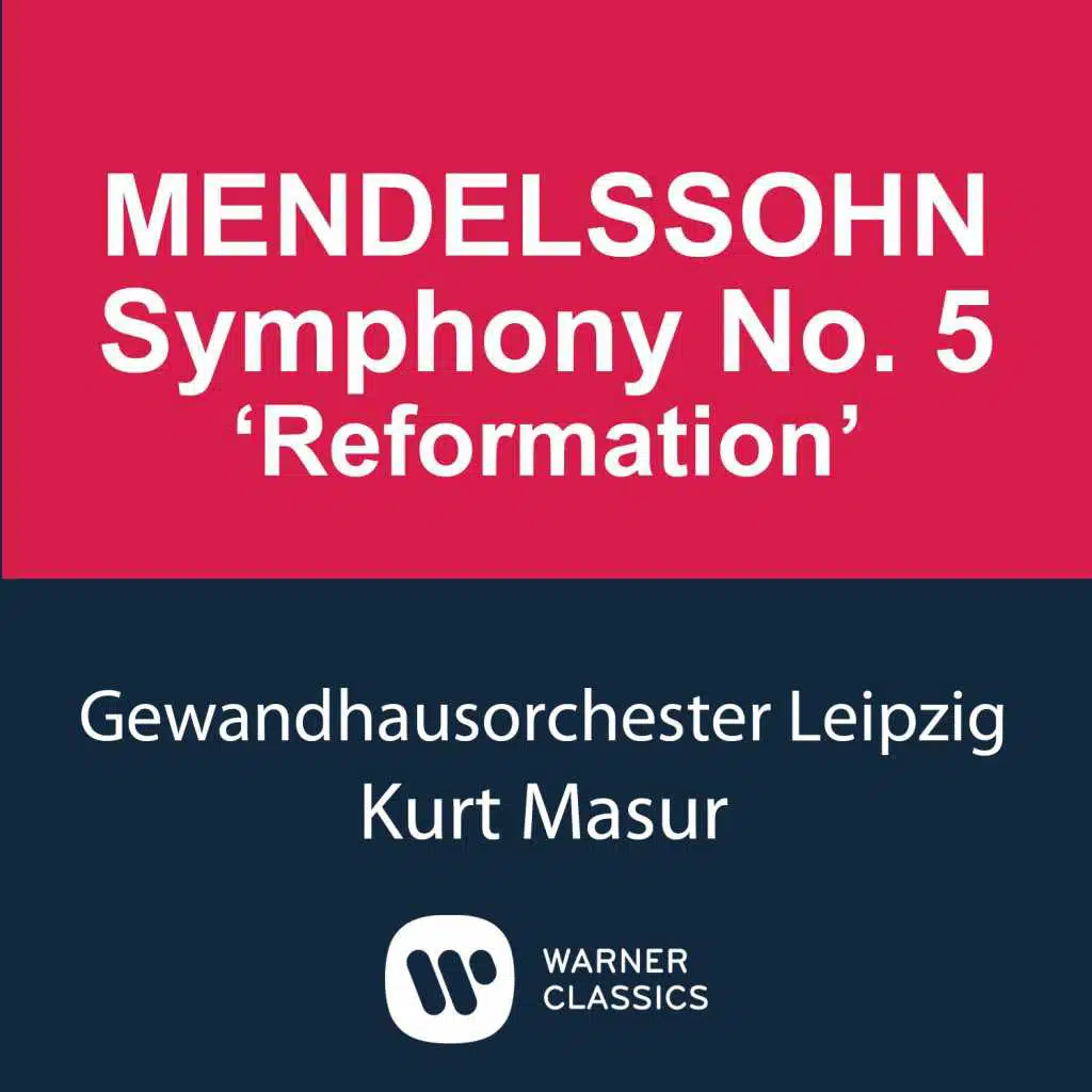 Mendelssohn: Symphony No. 5 "Reformation"