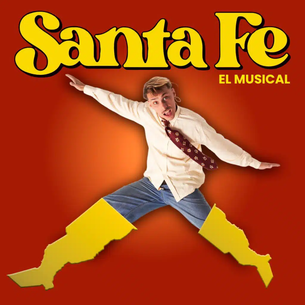 Santa Fe, El Musical