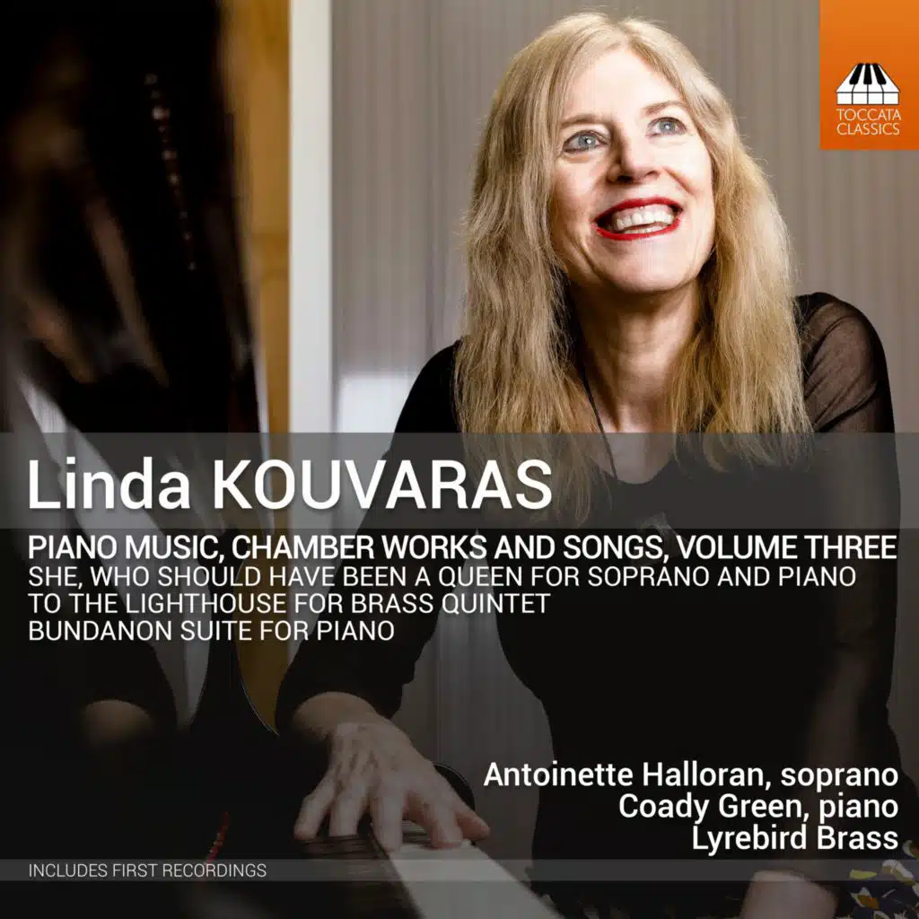 Linda Kouvaras: Piano Music, Chamber Works & Songs, Vol. 3