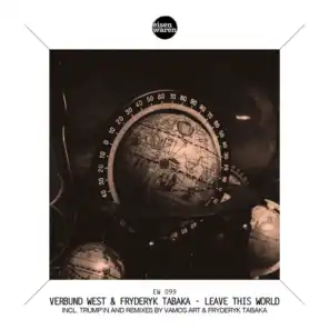 Leave This World (Vamos Art Remix)