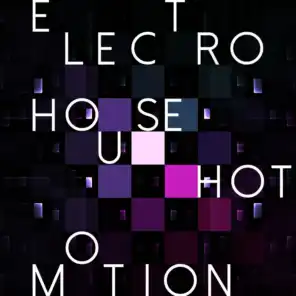 Electro House Hot Motion