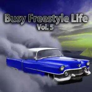 Busy Freestyle Life, Vol. 5