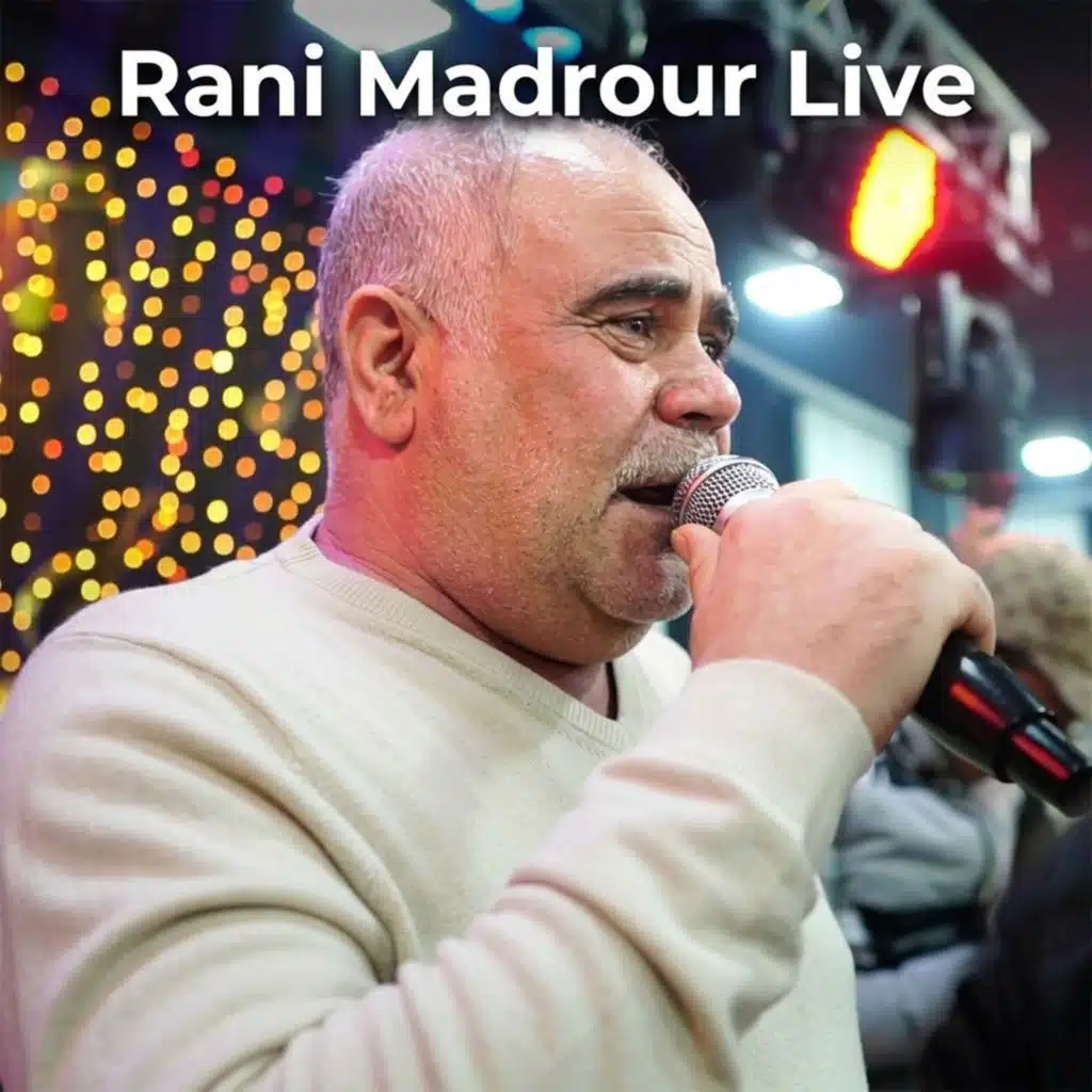Rani Madrour (Live)