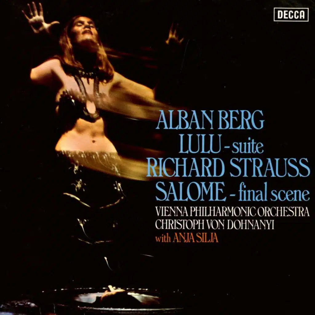 Berg: Lulu Suite; Strauss, R.: Salome (Closing Scene)