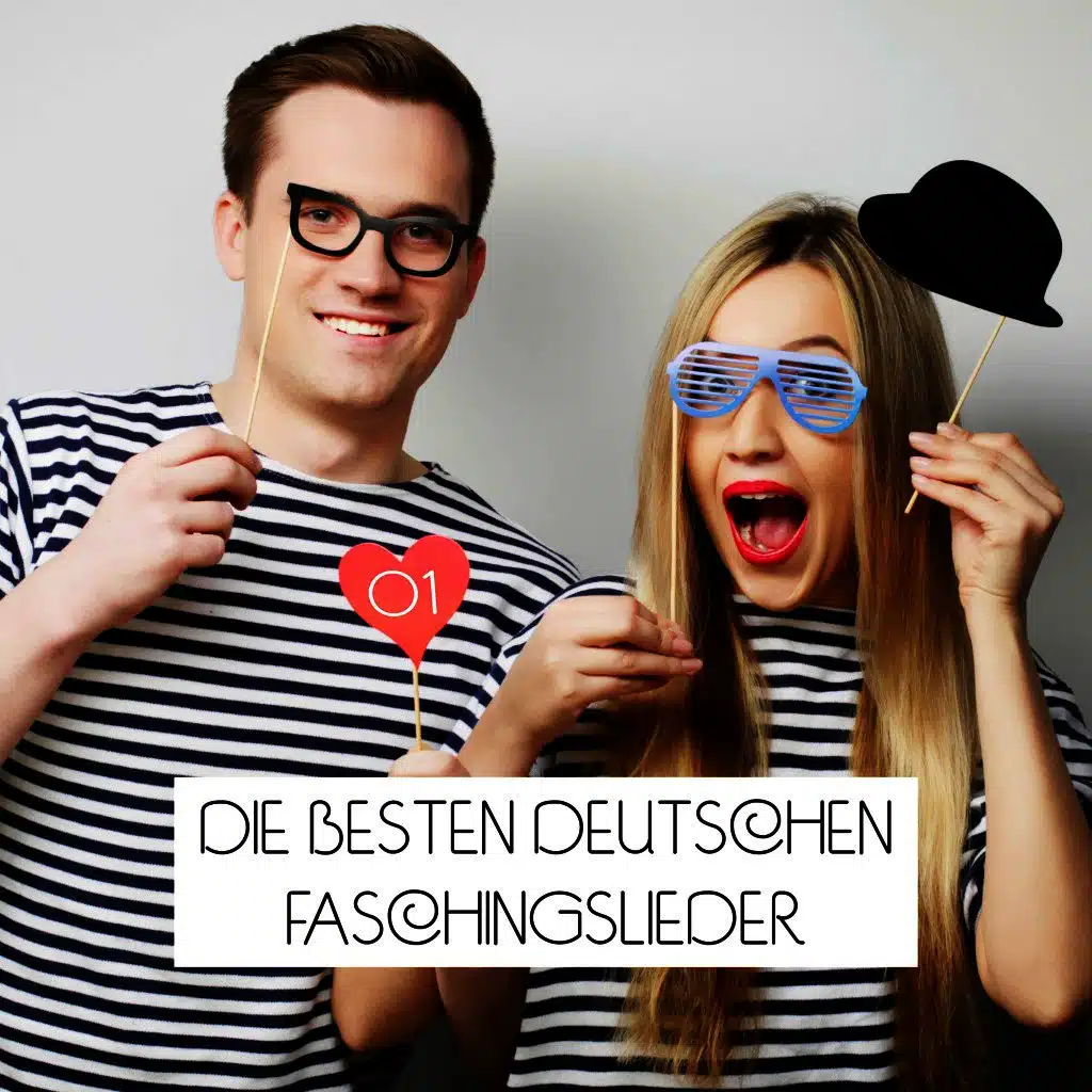Die besten Deutschen Faschingslieder, Vol. 1