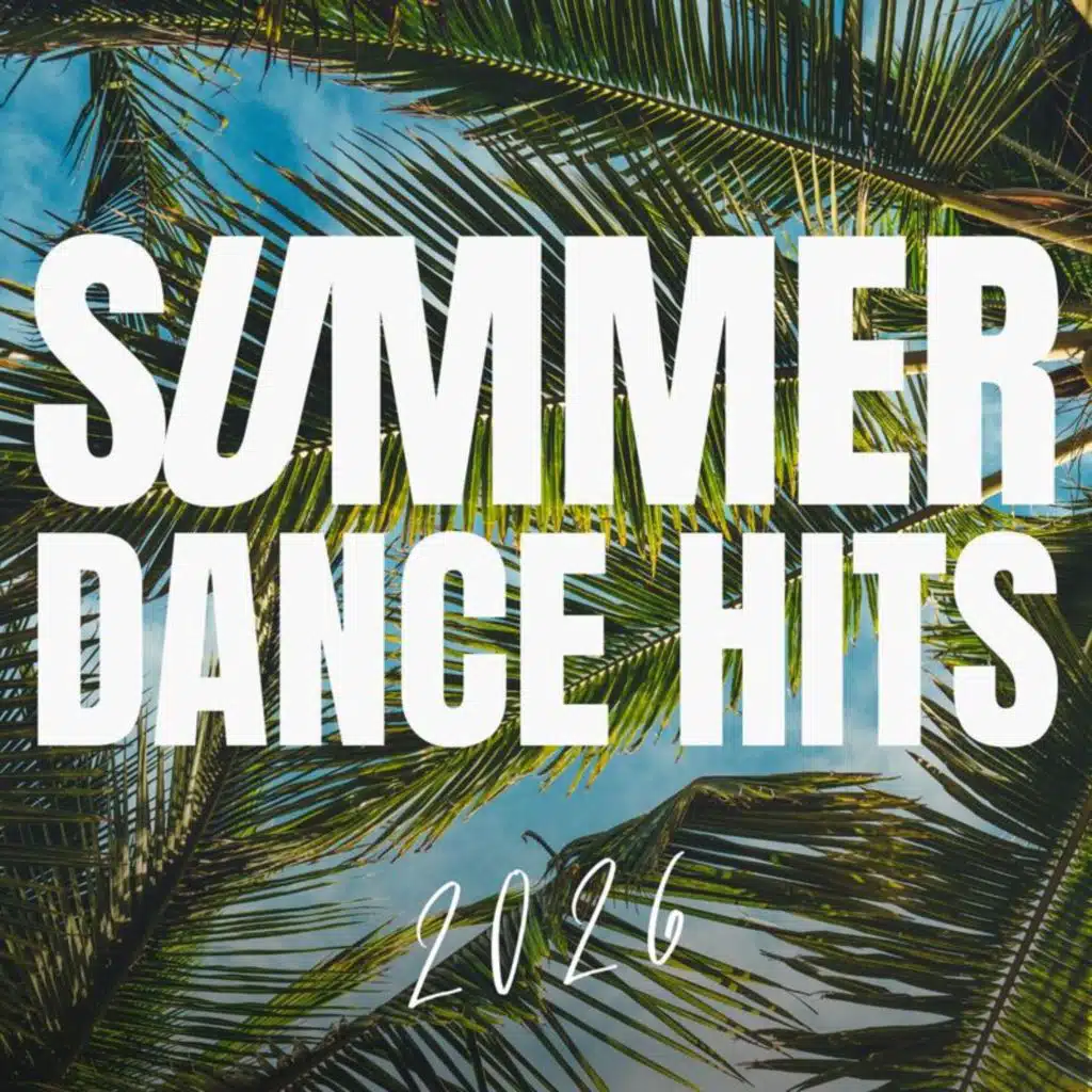 Summer Dance Hits 2026