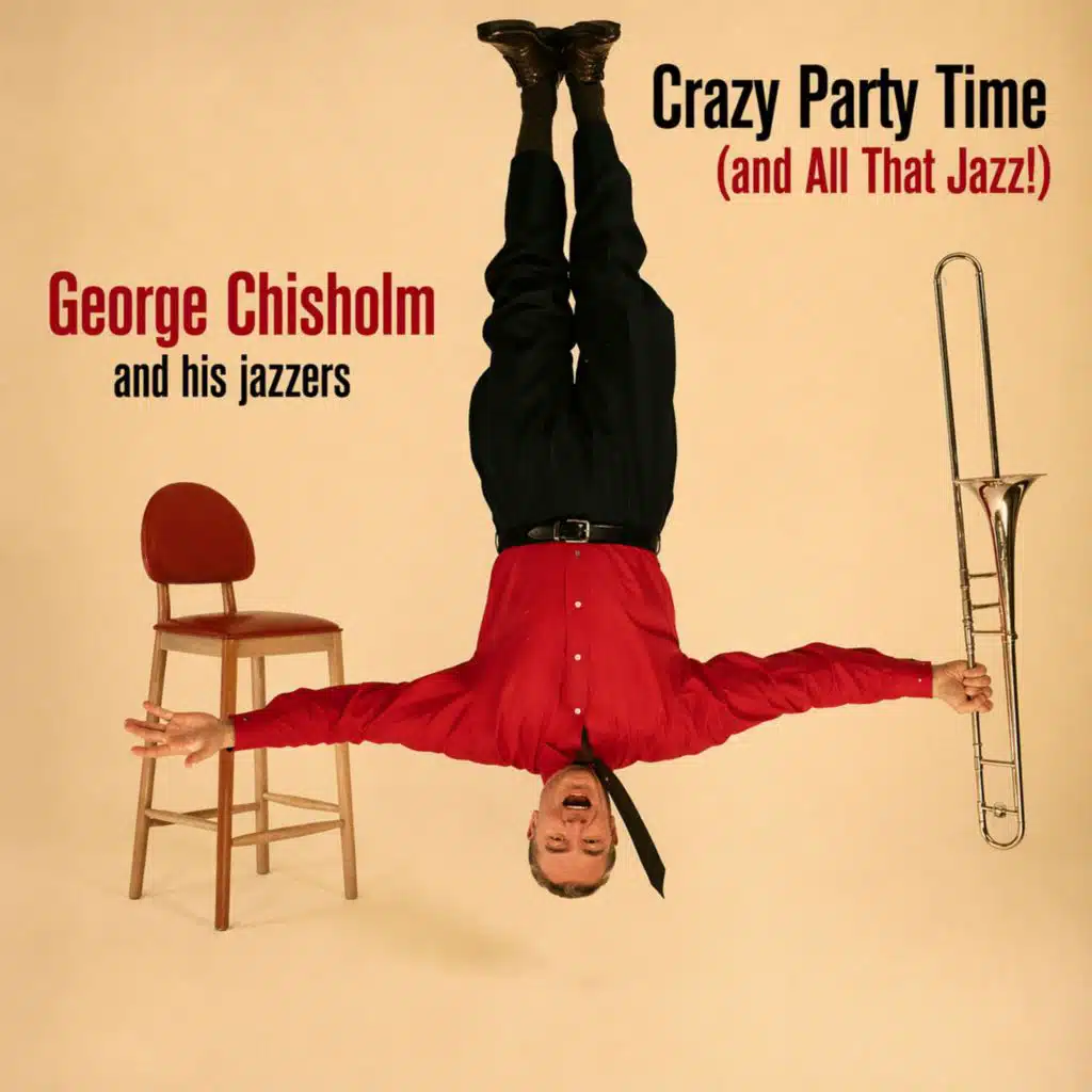 Crazy Party Time (And All That Jazz!)