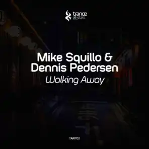 Mike Squillo & Dennis Pedersen