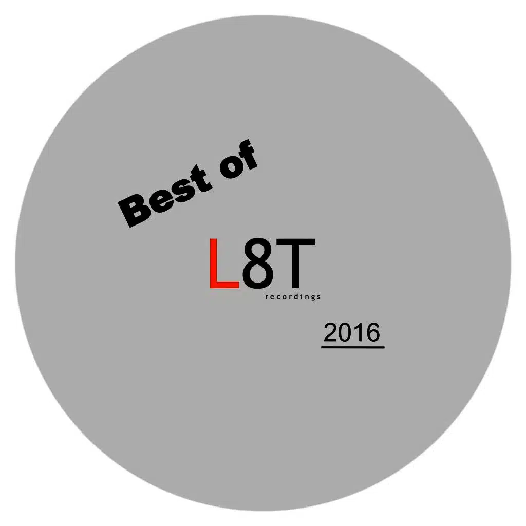 Best of L8T Recordings 2016