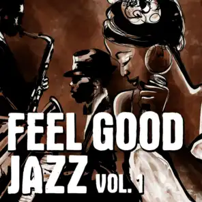 Feel Good Jazz, Vol. 1