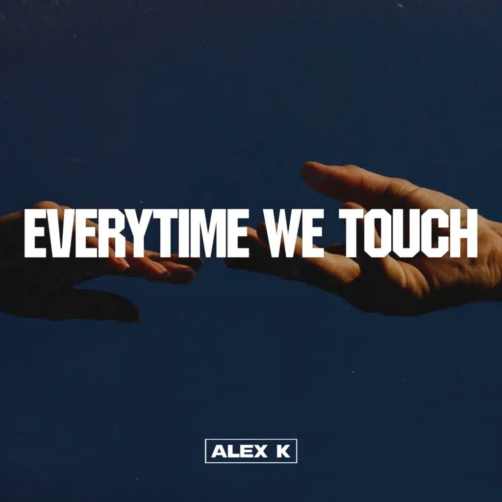 Everytime We Touch
