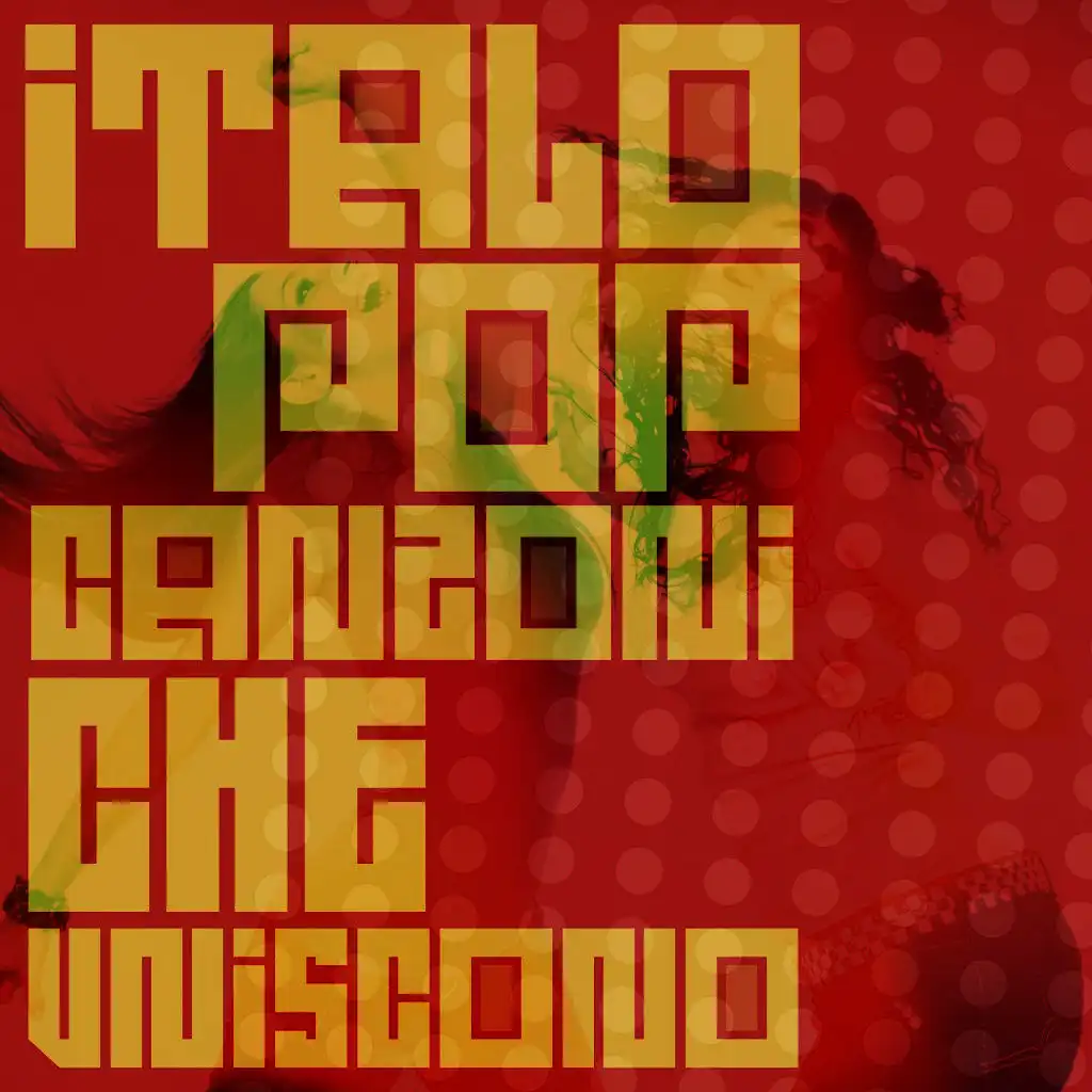 Italo pop canzoni che uniscono