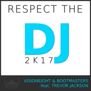 Respect the DJ 2k17 (A-Motion Source Remix Extended Edit)