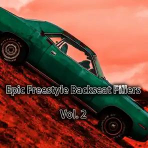 Epic Freestyle Backseat Fillers, Vol. 2