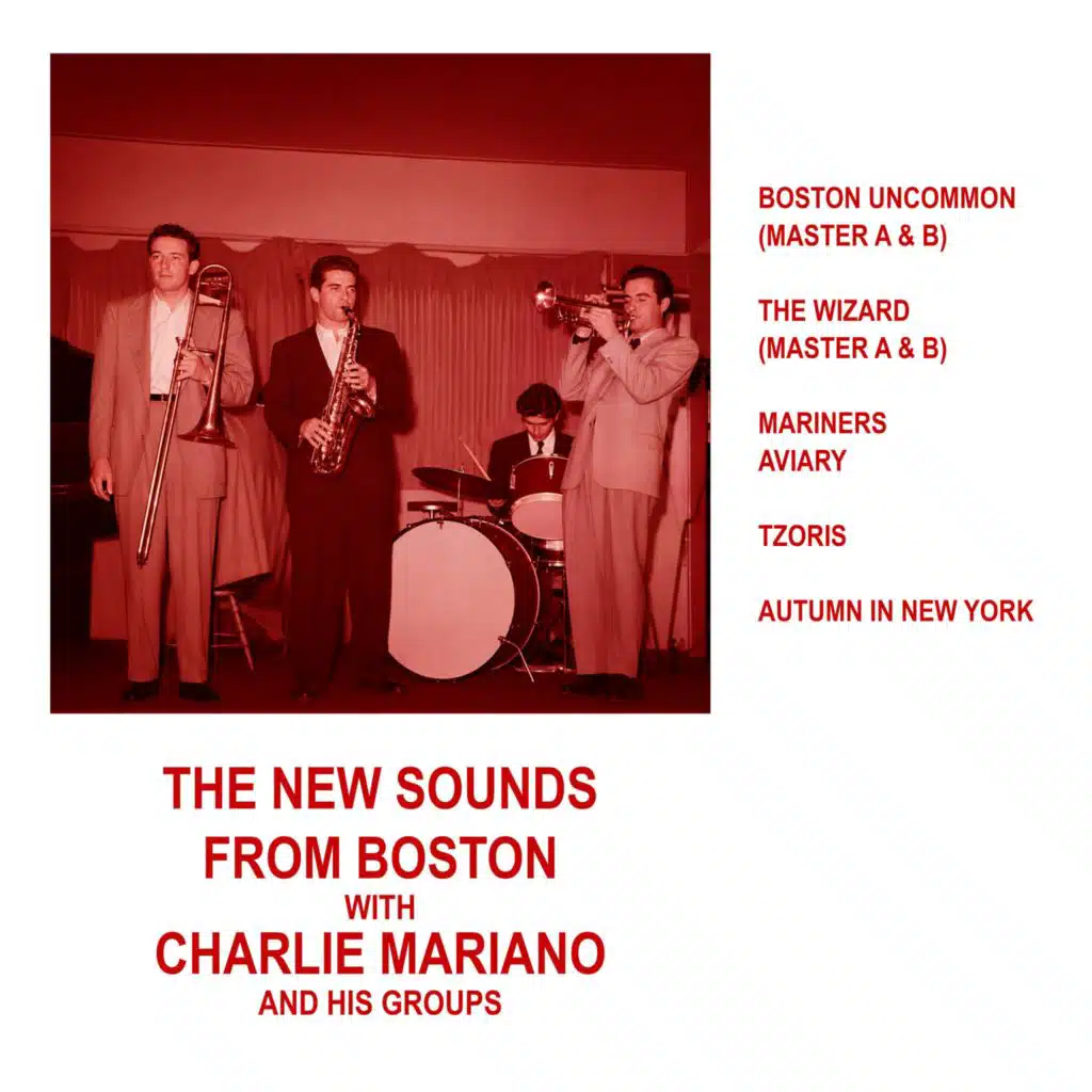 The New Sounds from Boston with Charlie Mariano and His Groups