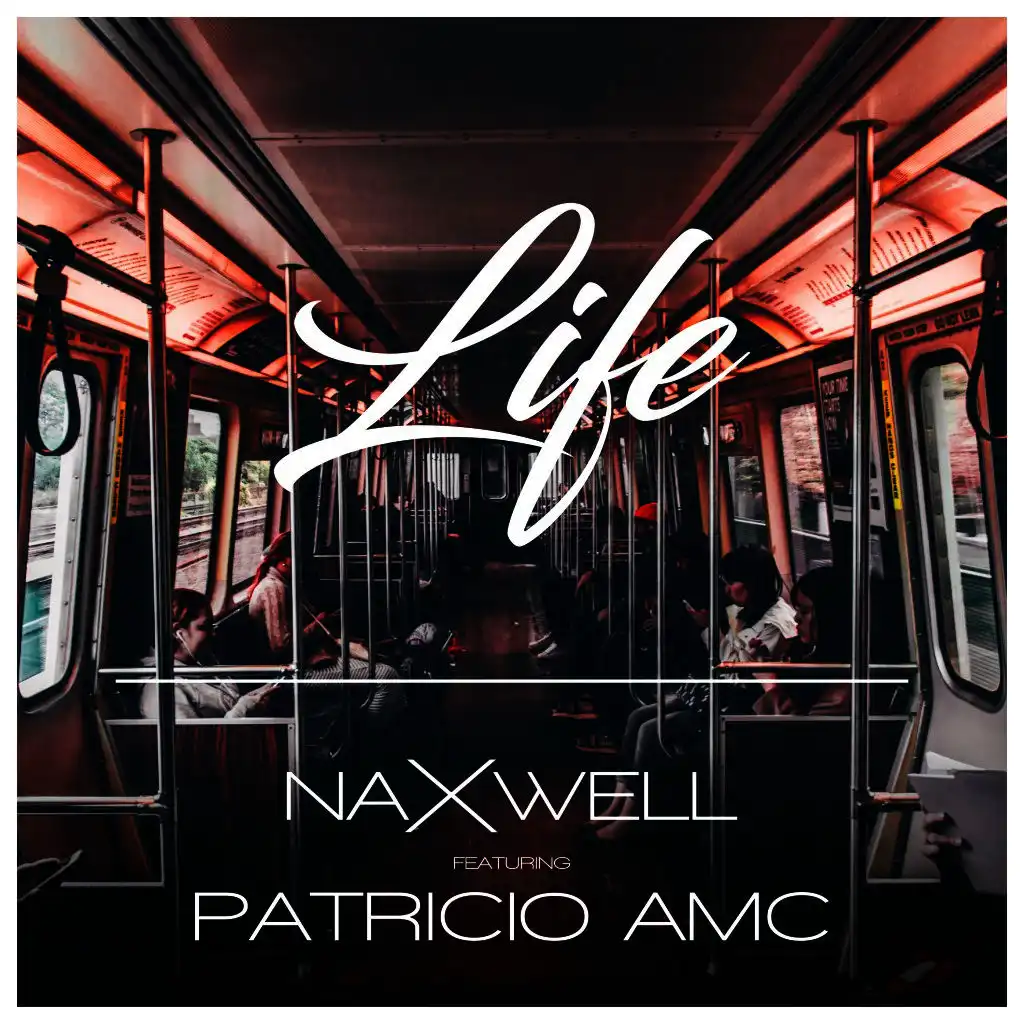 Life (Naxwell Mix)