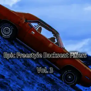 Epic Freestyle Backseat Fillers, Vol. 3