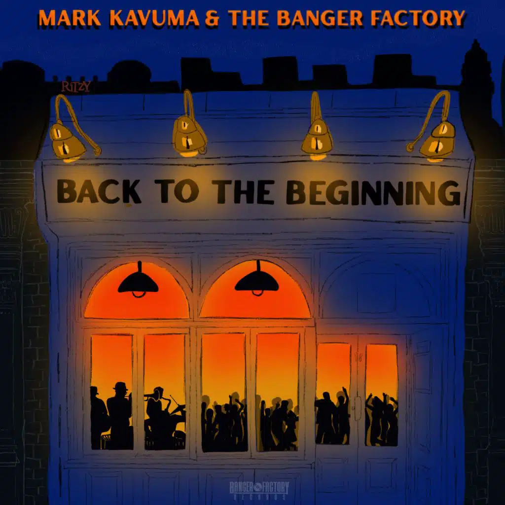 Mark Kavuma & The Banger Factory