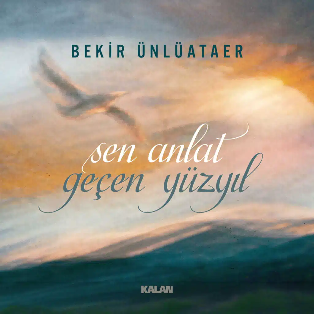 Sen Anlat Geçen Yüzyıl (feat. Taner Sayacıoğlu & Volkan Ertem)
