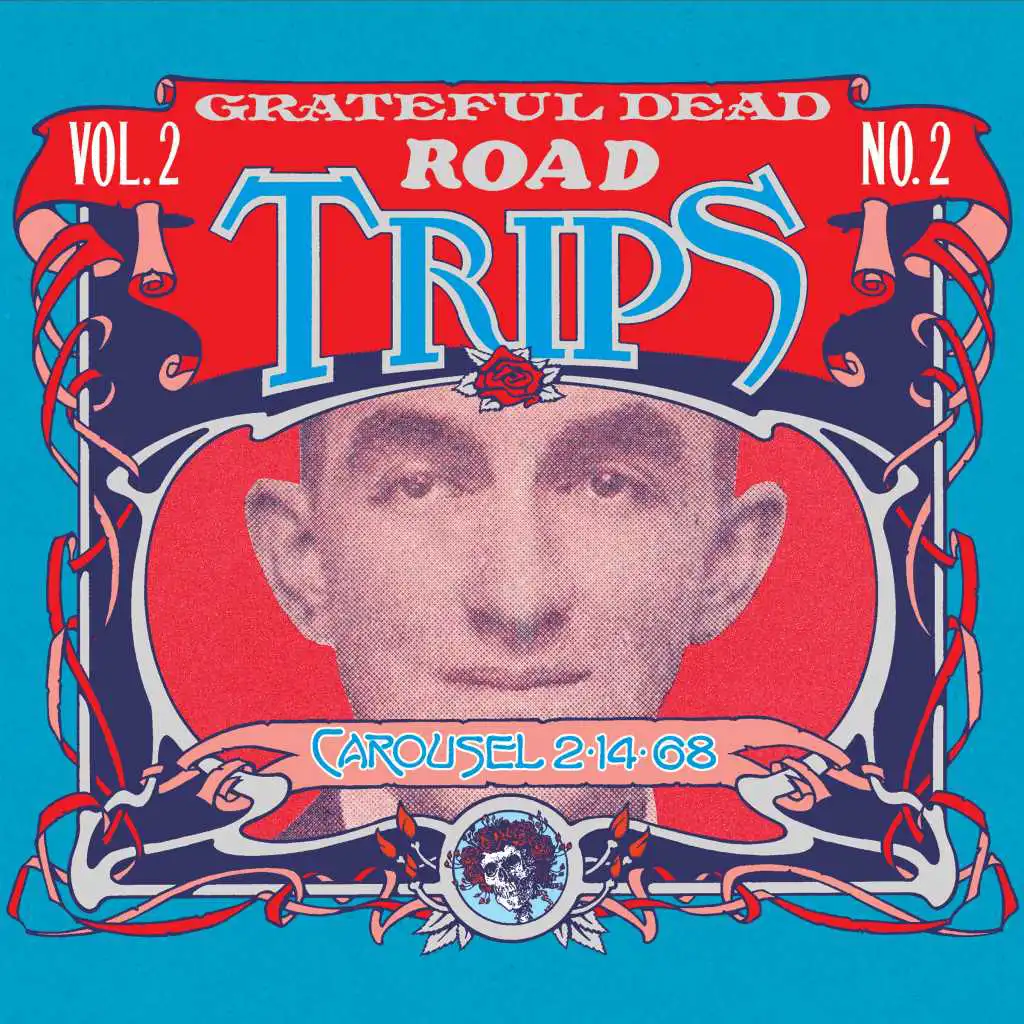 Road Trips Vol. 2 No. 2: Carousel Ballroom, San Francisco, CA 2/14/68 (Live)