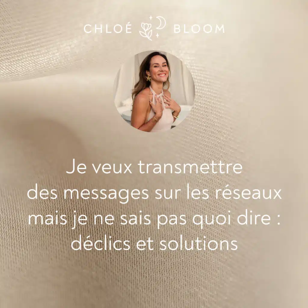 Je veux transmettre des messages sur les réseaux mais je ne sais pas quoi dire : déclics et solutions