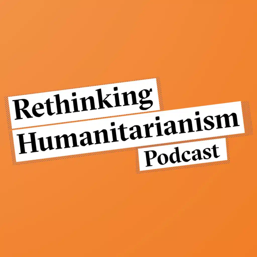 What it means for humanitarians to be political | Rethinking Humanitarianism