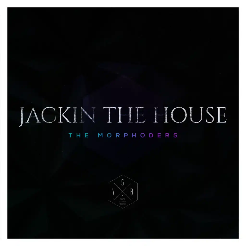 Jackin' the House
