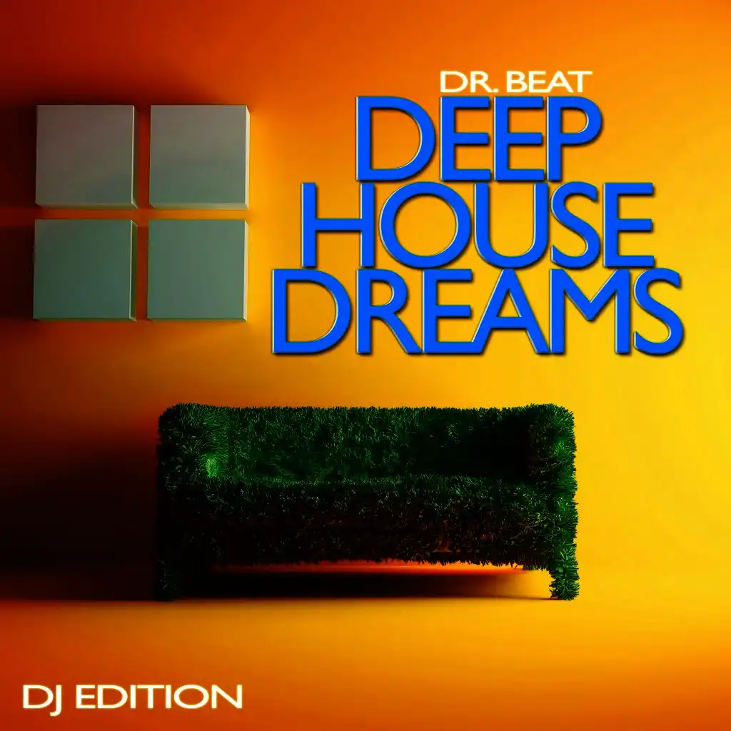 Deep House Dreams