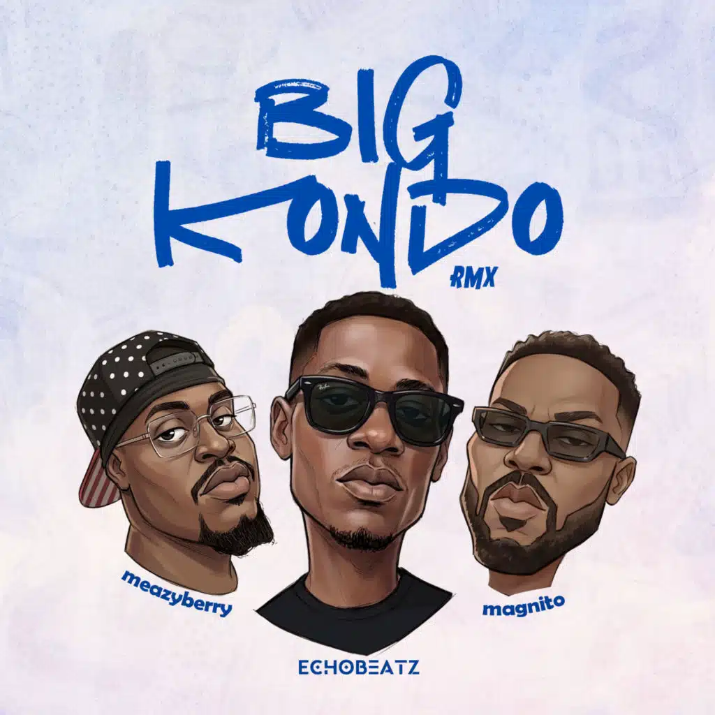 Big Kondo (Remix) [feat. Magnito]