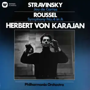 Stravinsky: Jeu de Cartes - Roussel: Symphony No. 4 (feat. Philharmonia Orchestra)