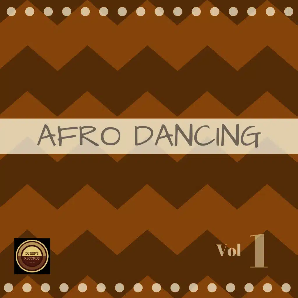 Afro Dancing, Vol. 1