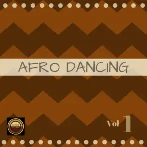 Afro Dancing, Vol. 1