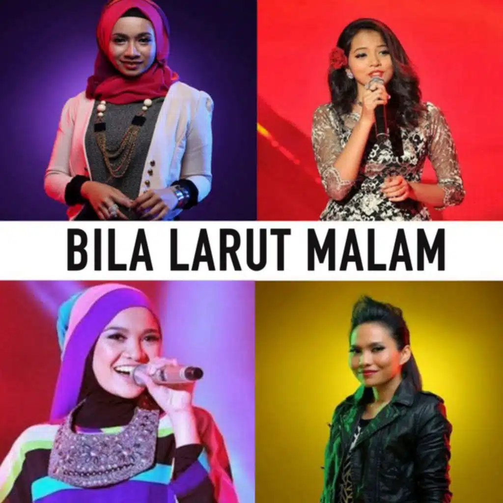 Bila Larut Malam