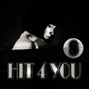 Hit 4 You 8