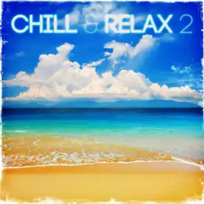 Chill & Relax 2
