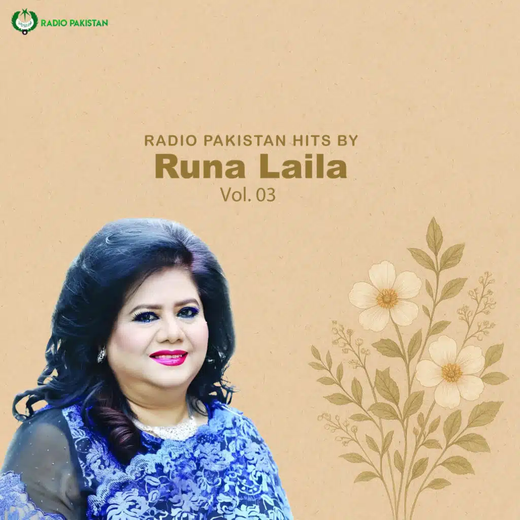 Radio Pakistan Hits By Runa Laila, Vol. 03