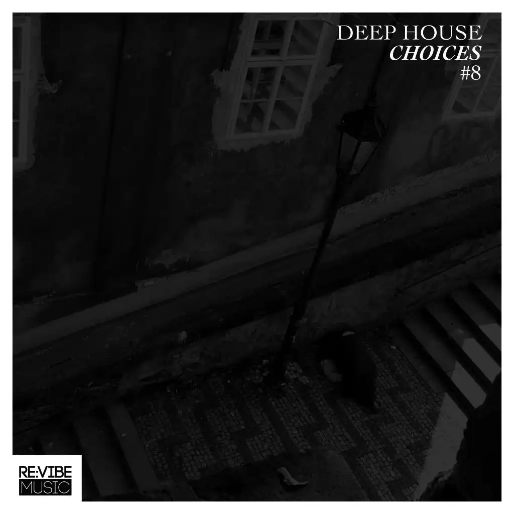 Deep House Choices, Vol. 8