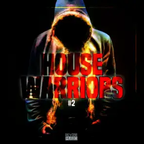House Warriors #2