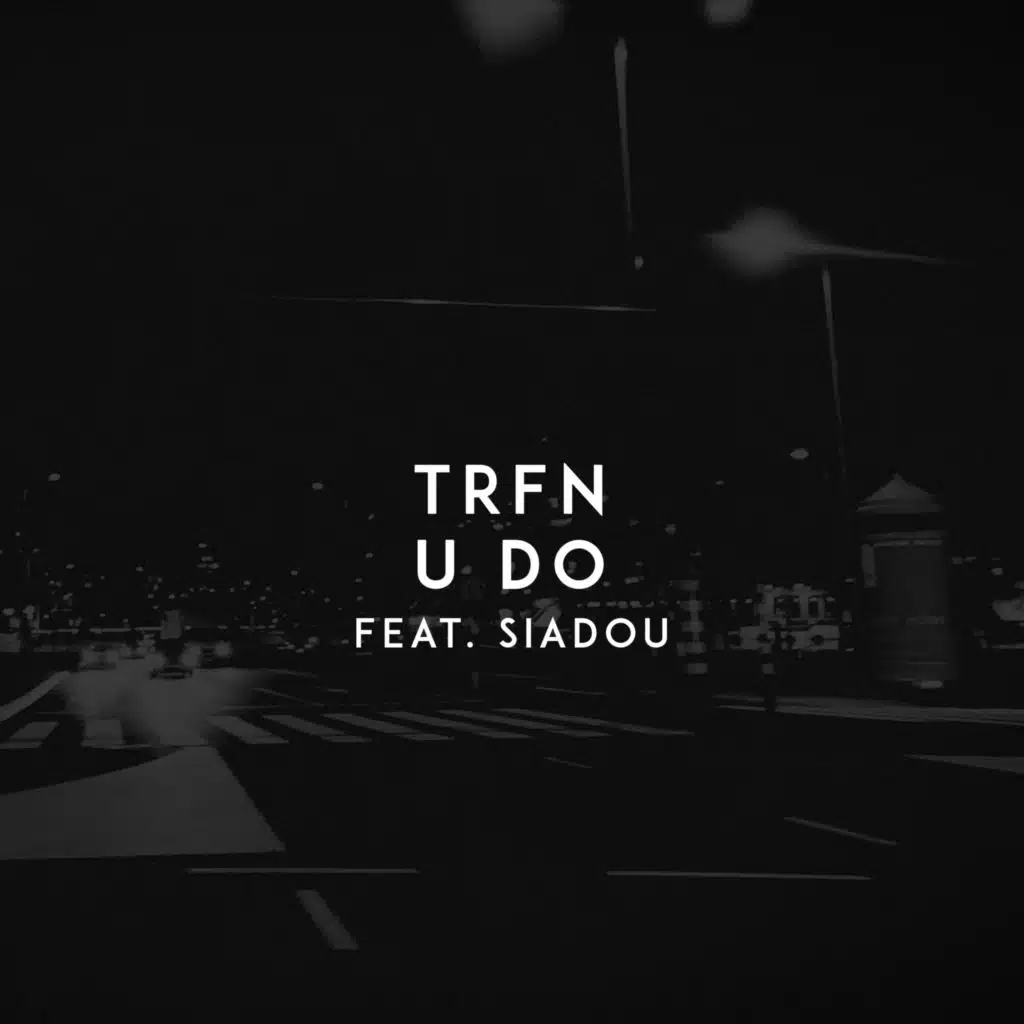 U Do (feat. Siadou)