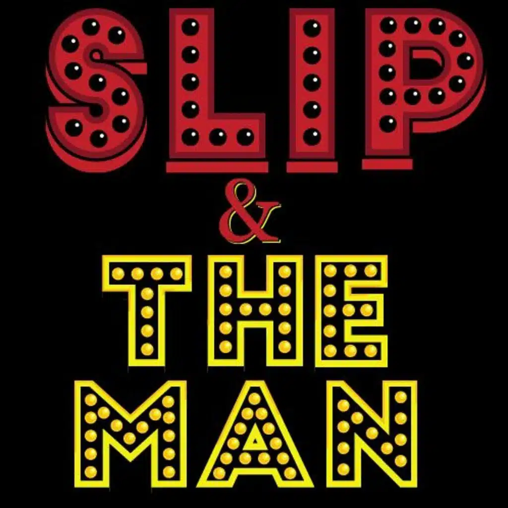 Return of The Man - Slip and The Man Episode 13