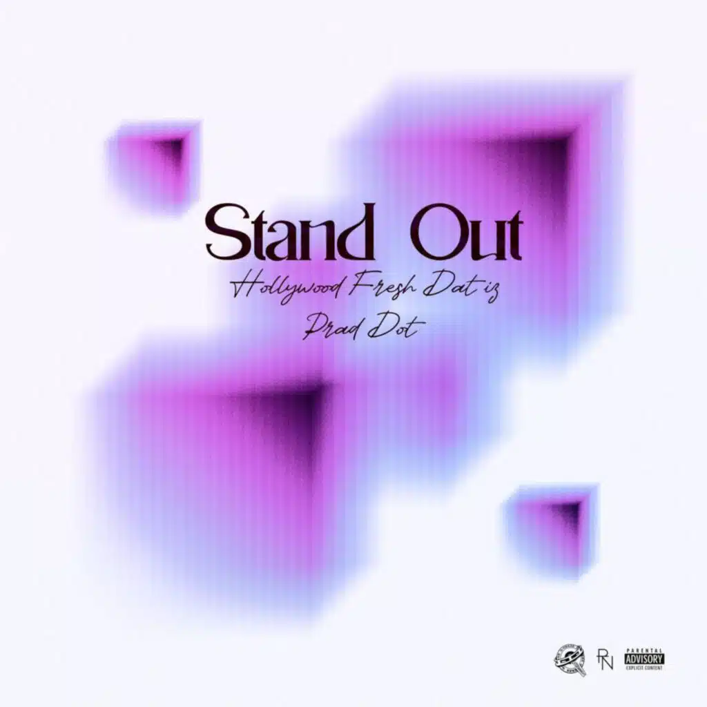 Stand Out (feat. Prada Dot)