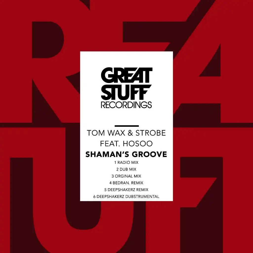 Shaman's Groove (The Deepshakerz Dubstrumental)