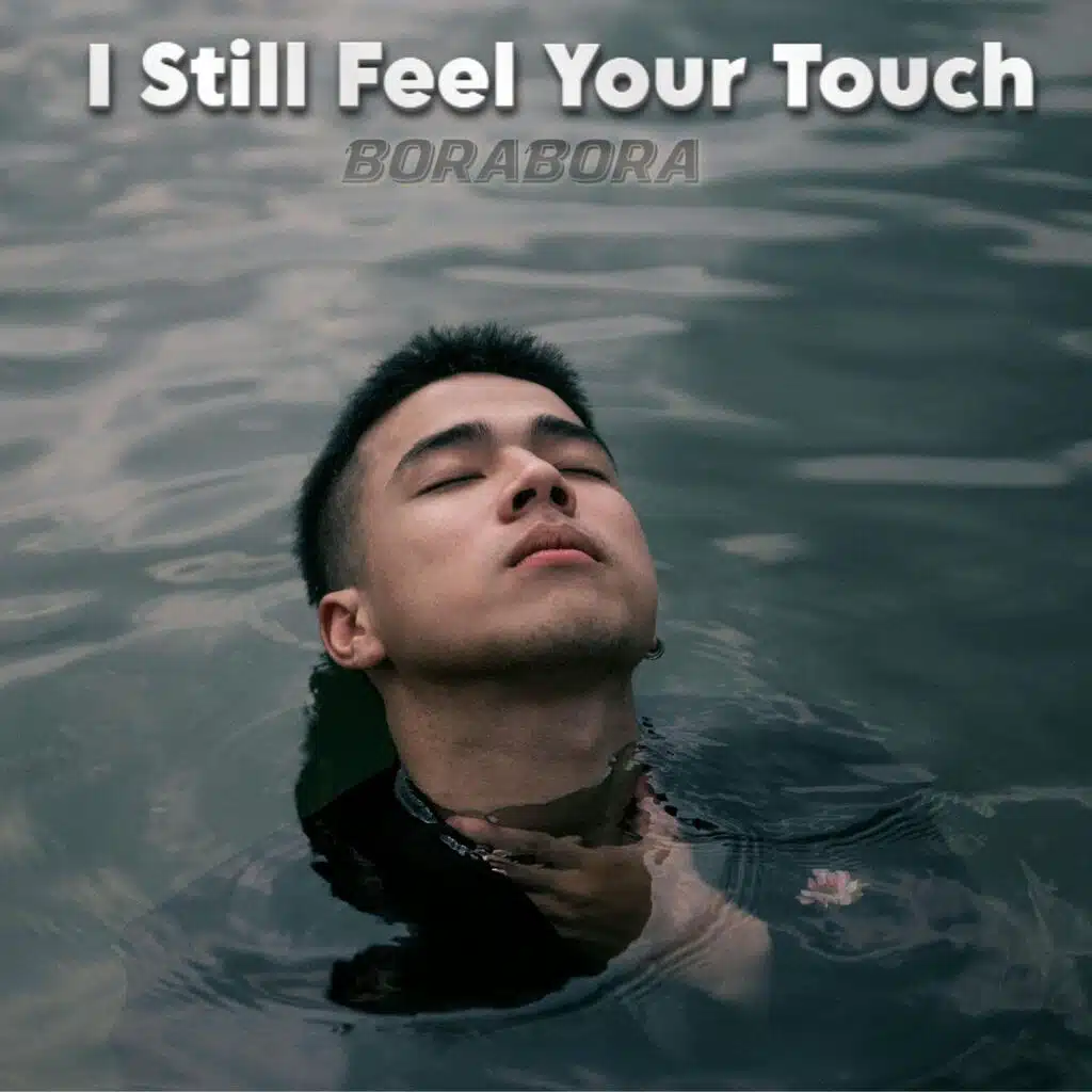 I Still Feel Your Touch