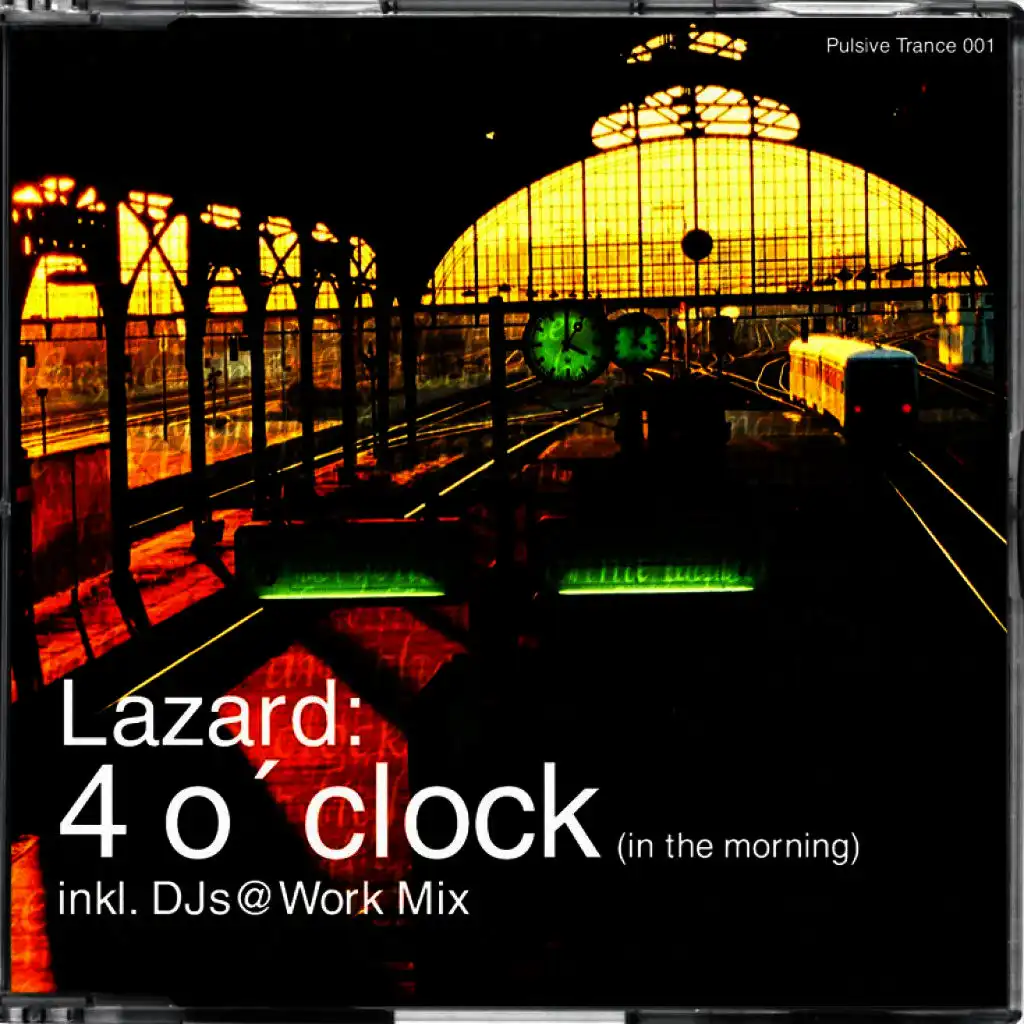 4 o'Clock (In the Morning) (Djs@work Radio Edit)