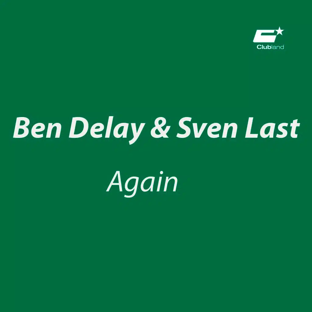 Ben Delay & Sven Last