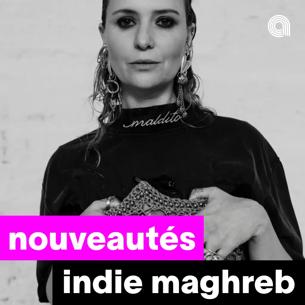 Nouveautés Indie Maghreb 