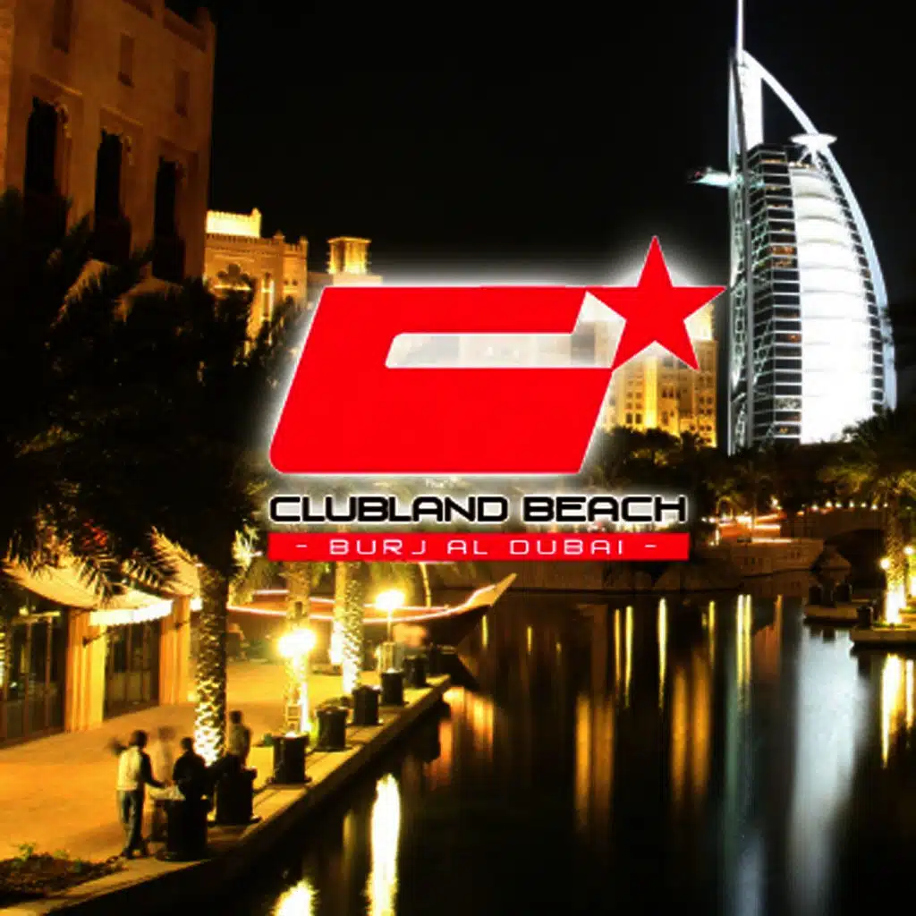 Clubland Beach - Burj Al Dubai